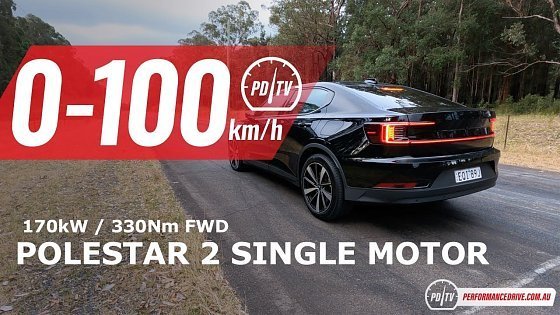 Video: 2022 Polestar 2 Long range Single motor (LRSM) 0-100km/h & motor sound