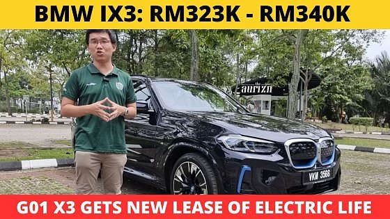 Video: 2023 BMW iX3 Review - How does aging G01 X3 platform fare with electric power? | EvoMalaysia.com