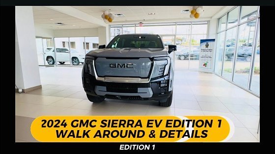 Video: 2024 GMC SIERRA DENALI EV EDITION 1 WALK AROUND AND DETAILS