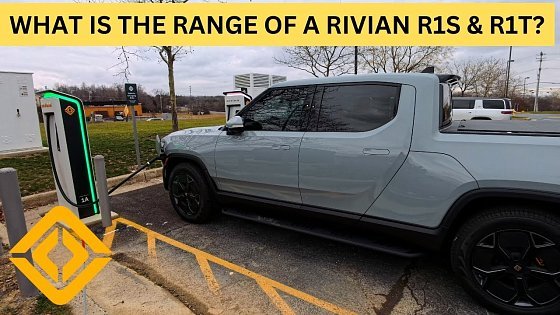 Video: Rivian R1S &amp; R1T | What Is The Range?