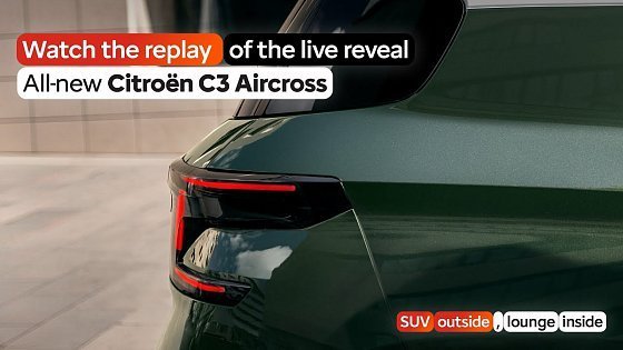 Video: All-new Citroën C3 Aircross Reveal Event 