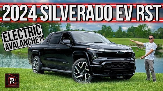 Video: The 2024 Chevrolet Silverado EV RST Is A Modern Day Avalanche With Class Leading Range