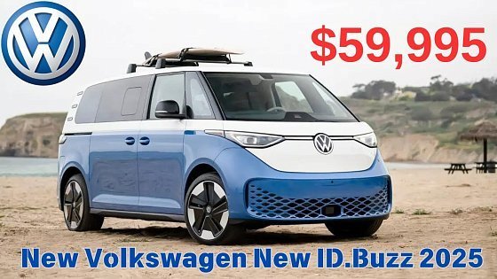 Video: ID.Buzz US Prices Have Veen Announced.| New Volkswagen New ID.Buzz 2025