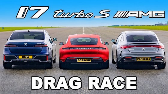 Video: BMW i7 v Porsche Taycan Turbo S v Mercedes AMG EQS: DRAG RACE