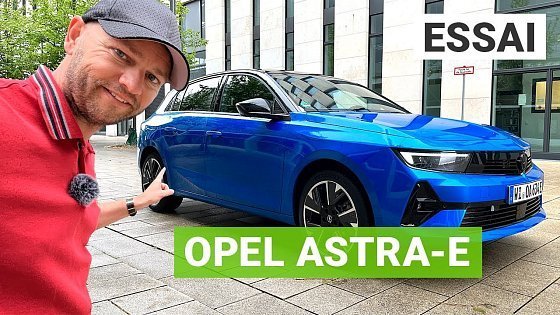 Video: Essai Opel Astra-e : totalement déconnectée du marché ?