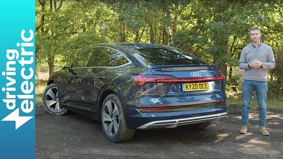 Video: Audi e-tron Sportback review – DrivingElectric