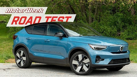 Video: 2022 Volvo C40 Recharge | MotorWeek Road Test