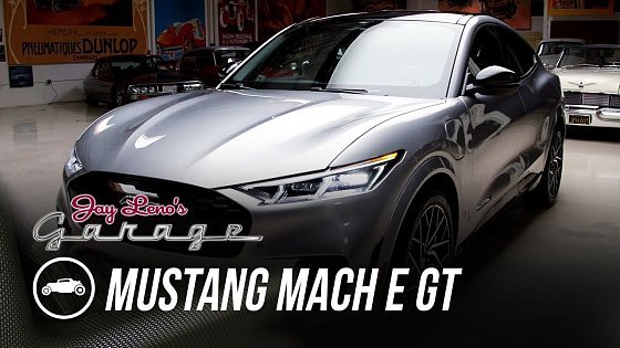 Video: Mustang Mach E GT Performance Edition | Jay Leno&#39;s Garage