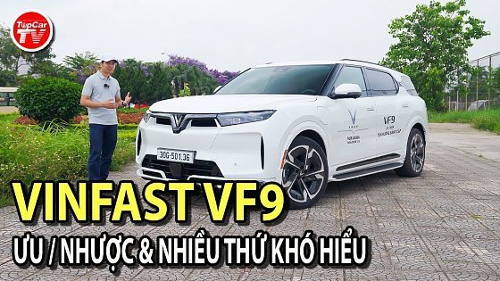 Video: Đánh giá Vinfast VF9 CATL PLUS - Cỗ &quot;xe tăng&quot; khó hiểu liệu có đáng tiền? | TIPCAR TV