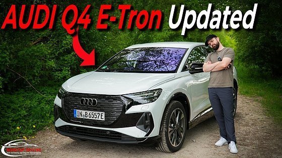 Video: Audi Q4 E-Tron 55 Sportback 2024 | More Power, More Range and Faster Charging = Better?