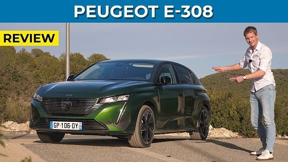 Video: Peugeot E-308 (2024) Review - The most stylish EV hatchback?