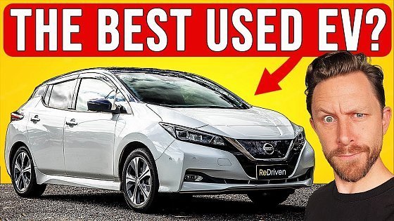 Video: Nissan Leaf - The ULTIMATE used review | ReDriven car review