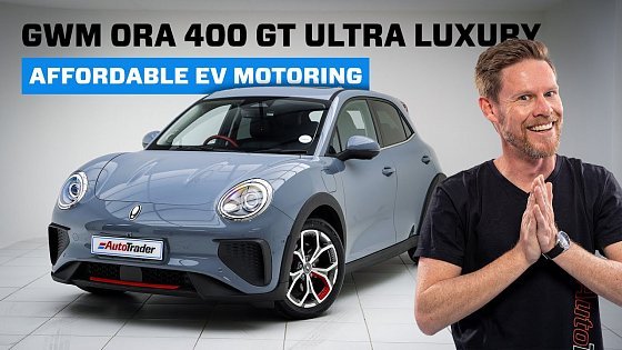 Video: GWM ORA 400 GT Ultra Luxury (2024) - South Africa's cheapest electric car range