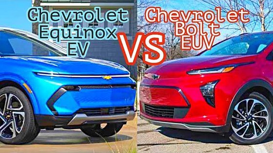 Video: 2024 Chevrolet Equinox EV Vs 2023 Chevrolet Bolt EUV - Which Electric SUV Should You Buy?