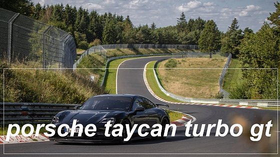 Video: 2024 Porsche Taycan Turbo GT met Weissach Package versus de Nürburgring Nordschleife - AutoGids