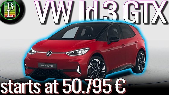 Video: You can now order the NEW VW Id.3 GTX