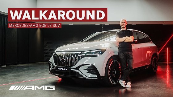 Video: Walkaround | Mercedes-AMG EQE 53 4MATIC+