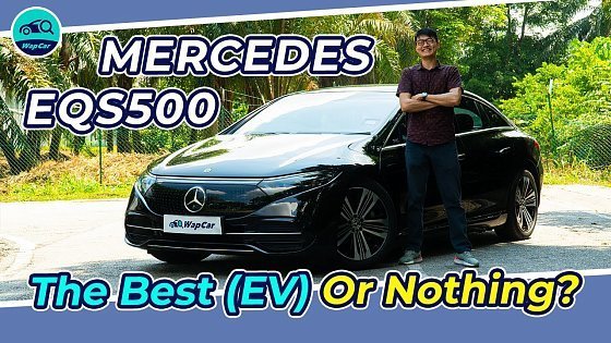 Video: 2024 Mercedes-Benz EQS 500 4Matic Review in Malaysia, Thinking Man’s Luxury EV? | WapCar