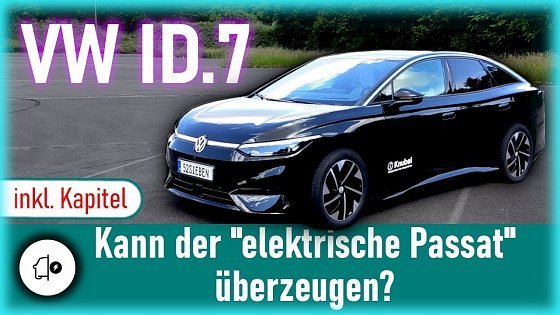 Video: VW ID.7 | Was kann der &quot;Elektro-Passat&quot;? | Verbruach | Navigation | Fahrverhalten | Beschleunigung