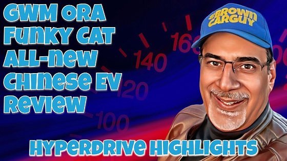 Video: ORA Funky Cat EV Review | Hyperdrive highlights