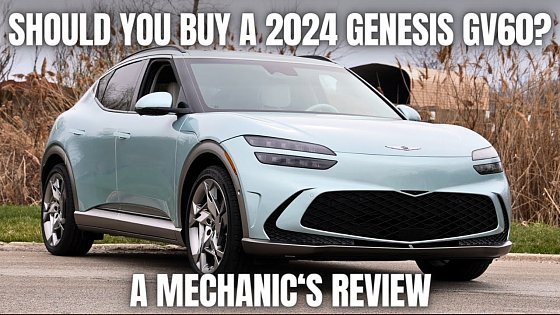 Video: Should You Buy a 2024 Genesis GV60? Thorough Review By A Mechanic