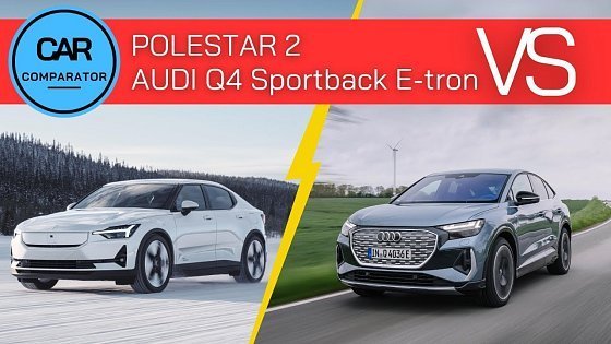 Video: Polestar 2 vs Audi Q4 Sportback E-tron | 2024 | Detailed Comparison of Specs, Dimensions and Prices