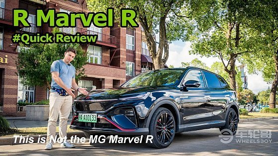 Video: Does China Get A Better Version Of The MG Marvel R?