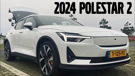 Video: 2024 Polestar 2 Long Range Performance - THIS is a true Polestar!