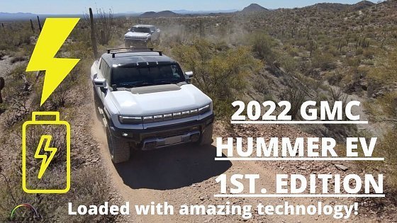 Video: 2022 GMC HUMMER EV 1st. Edition - 100% electric loaded with amazing technology