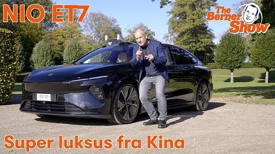 Video: Nio ET7 går efter Mercedes, BMW og Audi - så vild er den