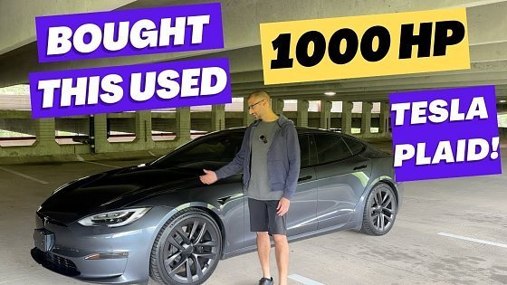 Video: I Bought a Used 1000 Horsepower Tesla Model S Plaid!