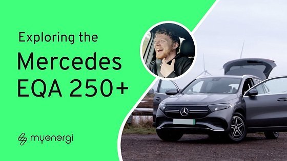 Video: myenergi take the all new Mercedes EQA 250+ for a test drive