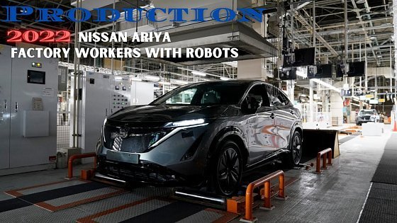 Video: Nissan Production in Japan // Nissan Intelligent Factory