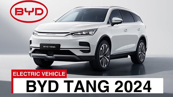 Video: BYD Tang 2024 | The 7-Seater Electric SUV