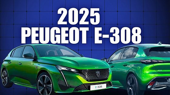 Video: 2025 Peugeot E-308 price, range, charging speed and battery