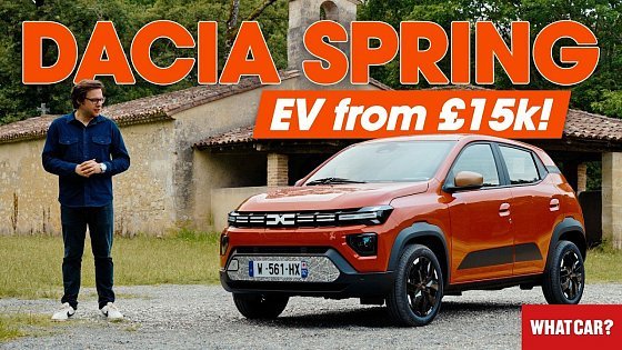 Video: NEW Dacia Spring review! – the CHEAP electric car we’ve been waiting for? | What Car?