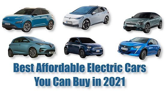 Video: Best affordable electric cars you can buy in 2021