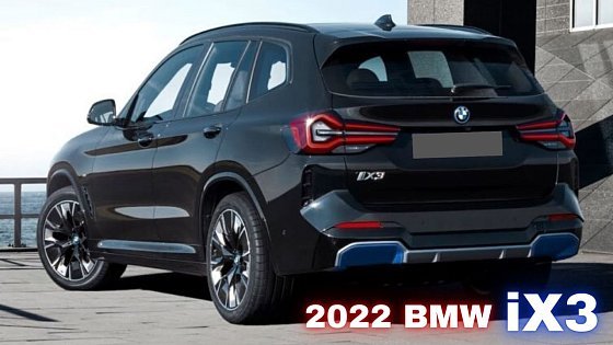 Video: 2022 BMW iX3 vs. 2021 BMW iX3 || Review