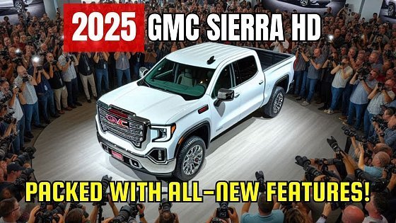 Video: 2025 GMC Sierra HD: Why You’ll Regret Buying the 2024 Model