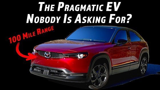 Video: The Zoom-Zoom EV Or The Doomed-Doomed EV? | 2022 Mazda MX-30 Review