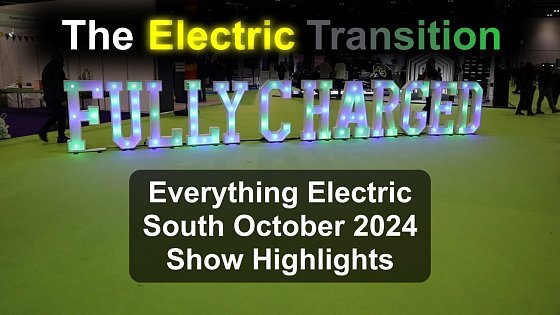 Video: Everything Electric South 2024 - Show Highlights