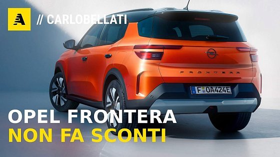 Video: Opel FRONTERA ecco com'è fatta la nuova SUV termica ed elettrica a 5 o 7 posti