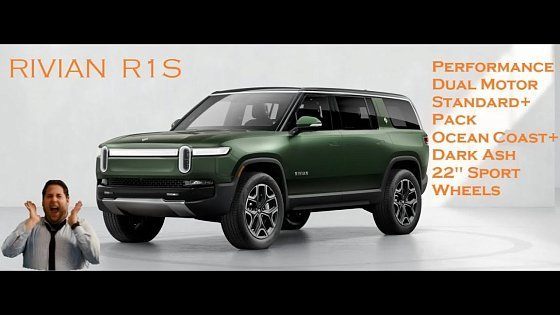 Video: Rivian R1S | Performance Dual Motor | Standard Plus Battery Pack | 22&quot; sport wheels. Standard+ Day 1