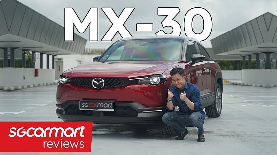 Video: 2023 Mazda MX-30 35.5 kWh | Sgcarmart Reviews