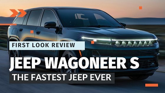 Video: First Look Review: 2024 Jeep Wagoneer S – The Ultimate Electric Luxury SUV