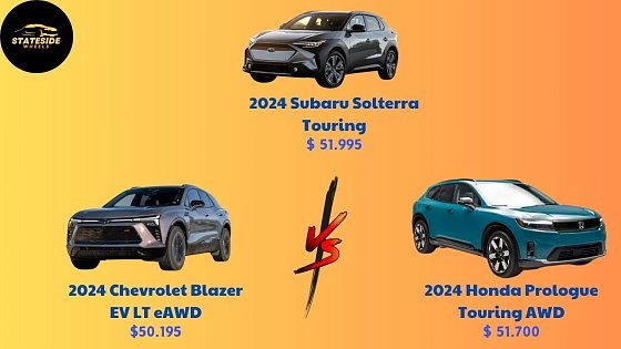 Video: 2024 Subaru Solterra Touring vs 2024 Chevrolet Blazer EV LT eAWD vs 2024 Honda Prologue Touring AWD