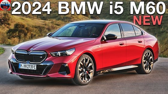 Video: All NEW 2024 BMW i5 M60 xDrive - FIRST LOOK premiere, interior, exterior (750HP, 700KM range)