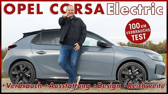 Video: Opel Corsa Electric 100 km Verbrauch Test | Batterie Laden Preis Reichweite Review Deutsch 2023