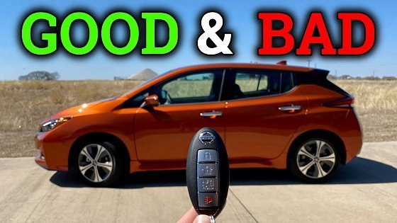 Video: Living With the Nissan LEAF EV | What's Good & Bad