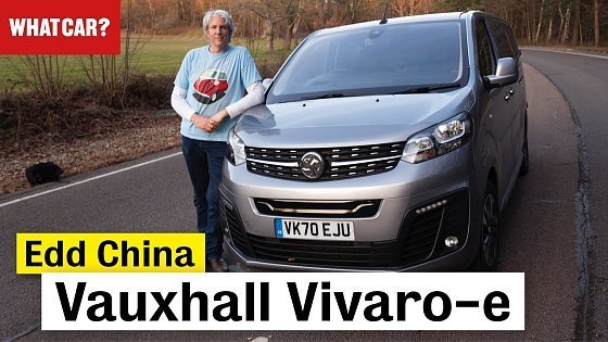 Video: 2021 Vauxhall Vivaro-e review | Edd China | What Car?